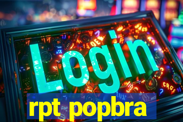 rpt popbra